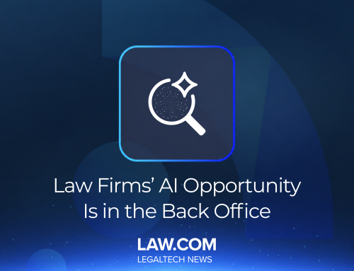 Law Firms’ AI Opportunity Is in the Back Office
